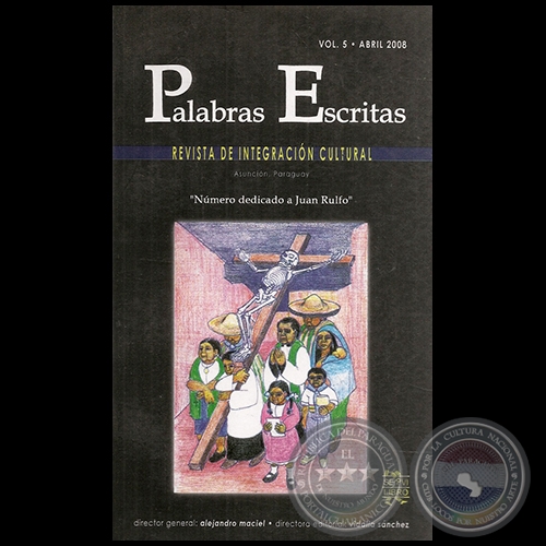 PALABRAS ESCRITAS - Por ALEJANDRO MACIEL - Volumen 5 Abril 2008